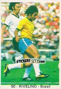 Cromo Rivelino - Mundial 78 - Acropole