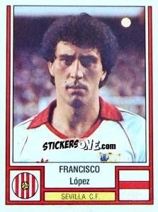 Figurina Francisco - Liga Spagnola 1982-1983 - Panini
