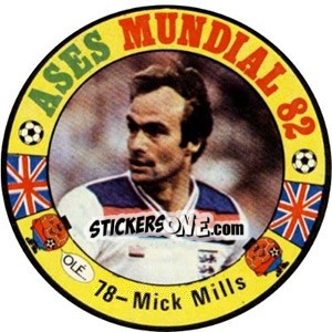 Sticker Mick Mills - Espanha 82 - Fernando Mas