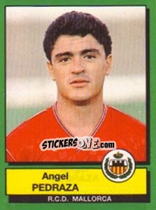 Figurina Angel Pedraza - Liga Spagnola 1989-1990 - Panini