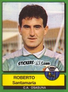 Figurina Roberto Santamaria - Liga Spagnola 1989-1990 - Panini