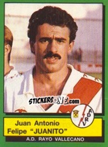 Cromo Juan Antonio Felipe "Juanito"