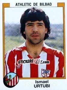 Cromo Ismael Urtubi - Liga Spagnola 1987-1988 - Panini