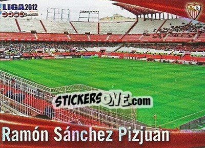 Cromo Ramón Sánchez Pizjuán - Campeonato Nacional De Liga 2011-2012 - Mundicromo