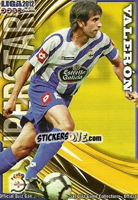 Cromo Valerón - Campeonato Nacional De Liga 2011-2012 - Mundicromo