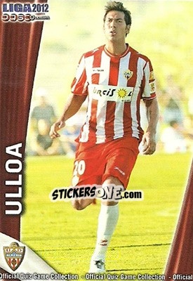 Sticker Ulloa - Campeonato Nacional De Liga 2011-2012 - Mundicromo