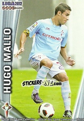Figurina Hugo Mallo - Campeonato Nacional De Liga 2011-2012 - Mundicromo