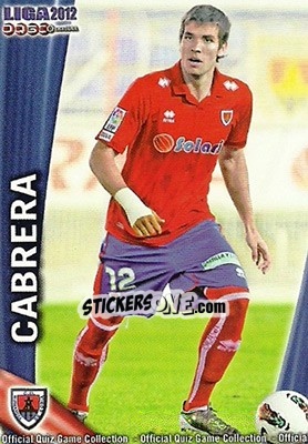 Sticker Cabrera - Campeonato Nacional De Liga 2011-2012 - Mundicromo