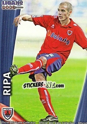 Sticker Ripa - Campeonato Nacional De Liga 2011-2012 - Mundicromo