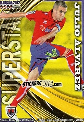 Sticker Julio Álvarez - Campeonato Nacional De Liga 2011-2012 - Mundicromo