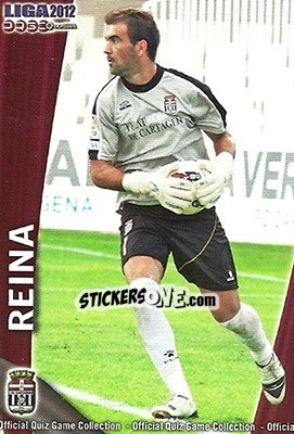 Sticker Reina - Campeonato Nacional De Liga 2011-2012 - Mundicromo