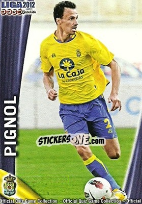 Cromo Pignol - Campeonato Nacional De Liga 2011-2012 - Mundicromo