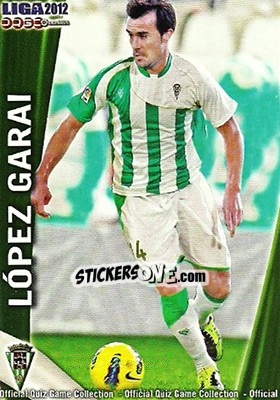 Figurina López Garai - Campeonato Nacional De Liga 2011-2012 - Mundicromo