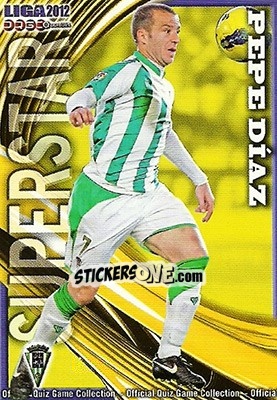 Sticker Pepe Díaz - Campeonato Nacional De Liga 2011-2012 - Mundicromo