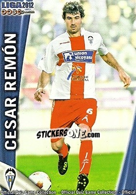Sticker César Remón - Campeonato Nacional De Liga 2011-2012 - Mundicromo