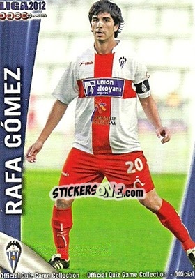 Sticker Rafa Gómez - Campeonato Nacional De Liga 2011-2012 - Mundicromo