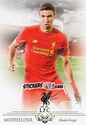 Cromo Marko Grujic - Liverpool UNIQUE 2016-2017 - Futera