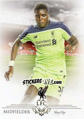 Sticker Sheyi Ojo - Liverpool UNIQUE 2016-2017 n. 22 - Futera