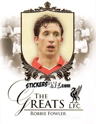 Cromo Robbie Fowler - Liverpool UNIQUE 2016-2017 n. 39 - Futera