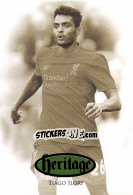 Sticker Tiago Ilori - Liverpool UNIQUE 2016-2017 n. HT07 - Futera