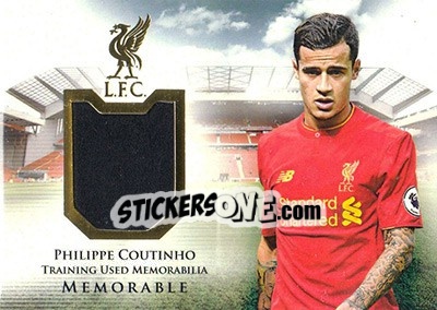 Sticker Philippe Coutinho - Liverpool UNIQUE 2016-2017 n. MEM04 - Futera