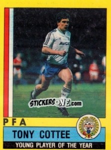Sticker Tony Cottee / Young Player Of The Year Pfa - UK Football 1986-1987 n. 3 - Panini