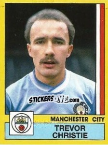 Cromo Trevor Christie - UK Football 1986-1987 - Panini