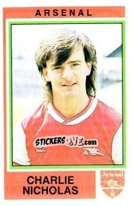 Cromo Charlie Nicholas - UK Football 1984-1985 - Panini