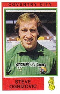 Cromo Steve Ogrizovic - UK Football 1984-1985 - Panini