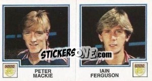 Sticker Peter Mackie / Iain Ferguson - UK Football 1982-1983 - Panini