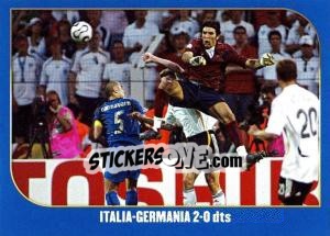 Sticker Italia-Germania-2:0 dts - Campioni Del Mondo 2006 - Panini