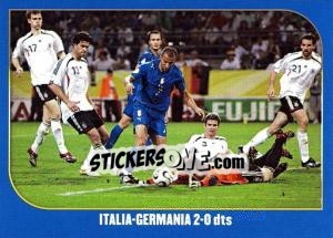 Sticker Italia-Germania-2:0 dts - Campioni Del Mondo 2006 n. 98 - Panini