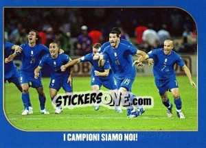 Figurina I Campioni siamo noi! - Campioni Del Mondo 2006 n. 6 - Panini