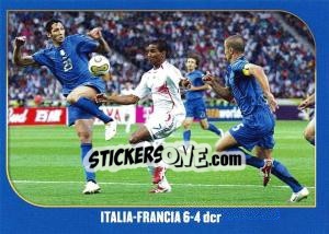 Sticker Italia-Francia 6-4 dcr - Campioni Del Mondo 2006 - Panini