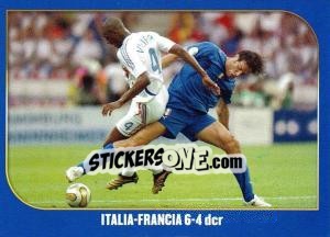 Sticker Italia-Francia 6-4 dcr - Campioni Del Mondo 2006 - Panini