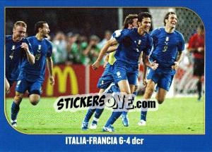 Figurina Italia-Francia 6-4 dcr - Campioni Del Mondo 2006 - Panini