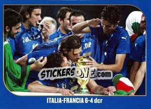 Sticker Italia-Francia 6-4 dcr - Campioni Del Mondo 2006 n. 26 - Panini