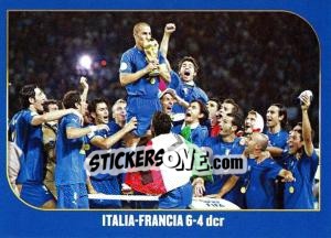 Sticker Italia-Francia 6-4 dcr - Campioni Del Mondo 2006 n. 28 - Panini