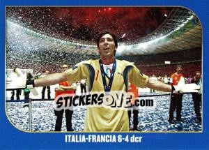 Figurina Italia-Francia 6-4 dcr - Campioni Del Mondo 2006 - Panini