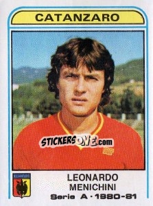Sticker Leonardo Menichini - Calciatori 1980-1981 n. 120 - Panini