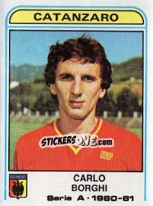Figurina Carlo Borghi - Calciatori 1980-1981 - Panini