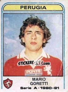 Figurina Mario Goretti - Calciatori 1980-1981 - Panini