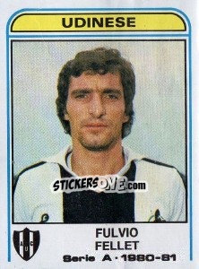 Figurina Fulvio Fellet - Calciatori 1980-1981 - Panini