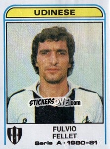 Sticker Fulvio Fellet - Calciatori 1980-1981 n. 308 - Panini