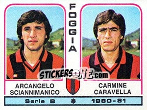 Figurina Arcangelo Sciannimanico / Carmine Caravella - Calciatori 1980-1981 - Panini