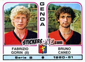 Sticker Fabrizio Gorin / Bruno Caneo - Calciatori 1980-1981 - Panini