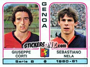 Cromo Giuseppe Corti / Sebastiano Nela - Calciatori 1980-1981 - Panini