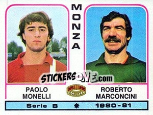 Sticker Paolo Monelli / Roberto Marconcini - Calciatori 1980-1981 n. 438 - Panini