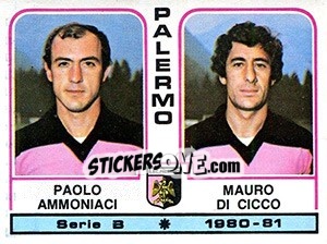 Sticker Paolo Ammoniaci / Mauro Di Cicco - Calciatori 1980-1981 - Panini