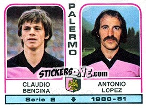 Sticker Claudio Bencina / Antonio Lopez - Calciatori 1980-1981 n. 445 - Panini